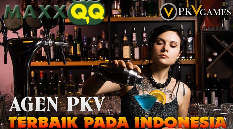 AGEN PKV GAMES MAXXQQ TERBAIK DI INDONESIA